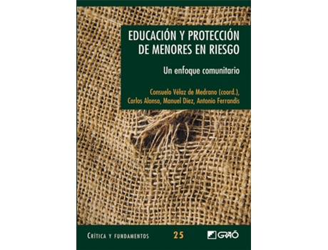 Livro Educación Y Protección De Menores Enriesgo. de Consuelo Velaz De Medrano Ureta (Espanhol)