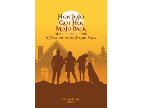 Livro How Jojo Got Her Mojo Back de Cynthia A King (Inglês)