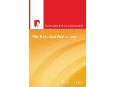 Livro The Historical Paul in Acts de Chae Daniel J (Inglês)