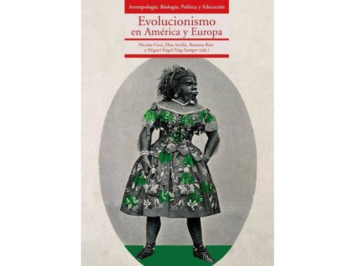 Livro Evolucionismo En América Y Europa Antropología, Biología, Política Y Educación de Rosaura Ruiz| Miguel Ángel Puig-Samper (Espanhol)