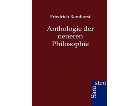 Livro Anthologie der neueren Philosophie German Edition de Friedrich Ramhorst (Alemão)