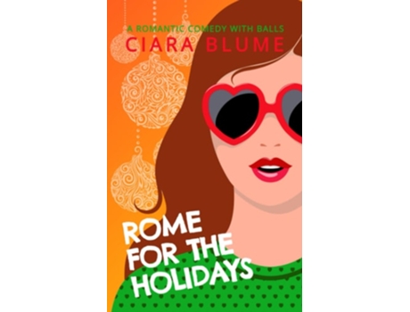 Livro Rome For The Holidays De Ciara Blume (inglês)