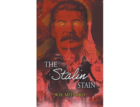 Livro The Stalin Stain de WH Mefford (Inglês)