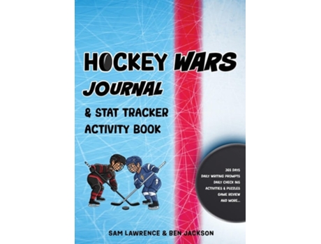 Livro Hockey Wars Journal Stat Tracker Activity Book de Sam Lawrence e Ben Jackson (Inglês)