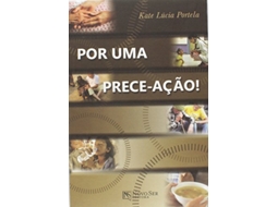 Livro Por Uma PreceAcao! de Kate Lucia Portela (Português)