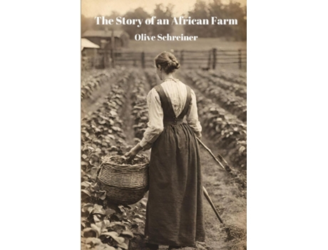 Livro The Story of an African Farm de Olive Schreiner (Inglês)