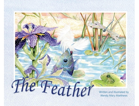 Livro The Feather De Matthews, Wendy Mary Et Al. (inglês)