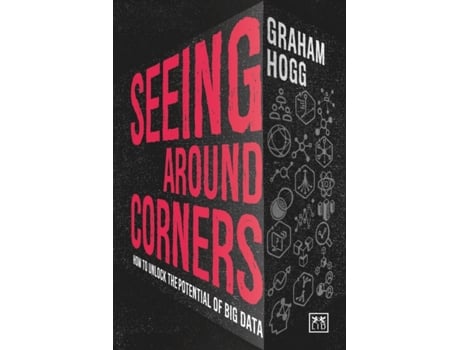 Livro seeing around corners de graham hogg (inglês)