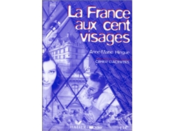 Livro La France Aux Cent Visages Exercices de Anne-Marie Hingue (Francês)