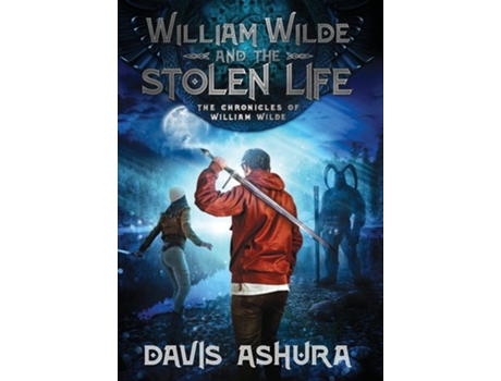 Livro William Wilde and the Stolen Life de Davis Ashura (Inglês - Capa Dura)