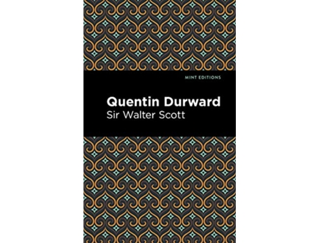 Livro Quentin Durward de Sir Scott Walter (Inglês - Capa Dura)