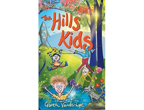 Livro The Hills Kids Book One De Gareth Vanderhope (inglês - Capa Dura)