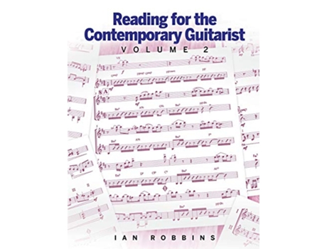 Livro Reading for the Contemporary Guitarist Volume 2 2 de Ian Robbins (Inglês)