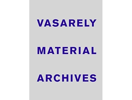 Livro Vasarely Material Archives de Oran Hoffmann (Inglês)