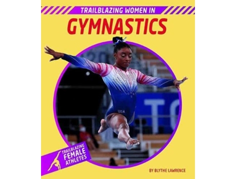 Livro Trailblazing Women in Gymnastics de Blythe Lawrence (Inglês - Capa Dura)
