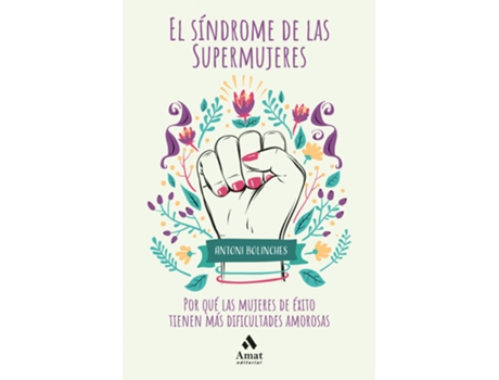 Livro El Síndrome De Las Supermujeres de Antoni Bolinches Sánchez (Espanhol)