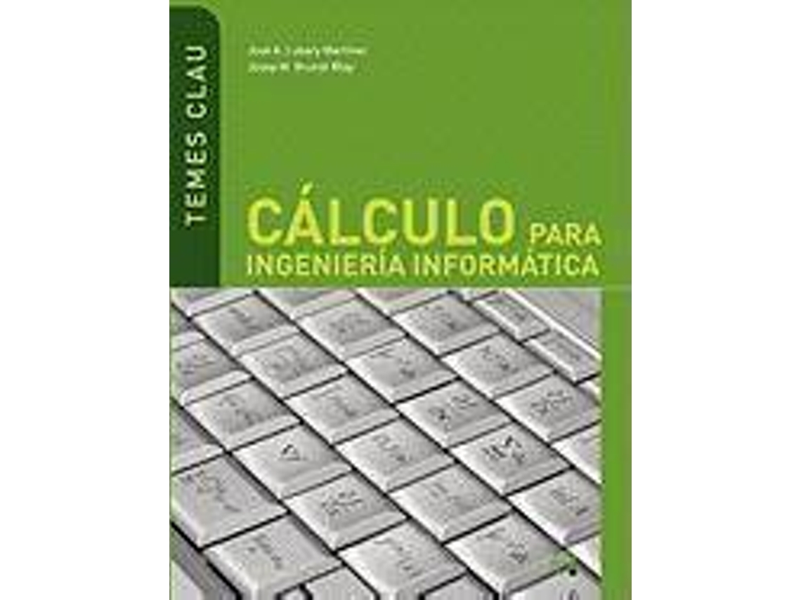 Livro C Lculo Para Ingenier A Inform Tica de Josep M Brunat Blay e José Antonio Lubary Martínez (Espanhol)