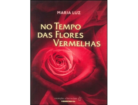 No Tempo das Flores Vermelhas