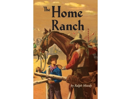 Livro The Home Ranch de Ralph Moody (Inglês)
