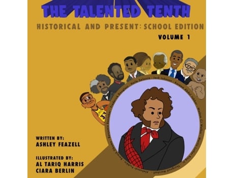 Livro The Talented Tenth Historical & Present: School Edition Ashley Feazell (Inglês)