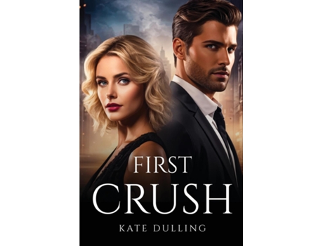 Livro First Crush de Kate Dulling (Inglês)