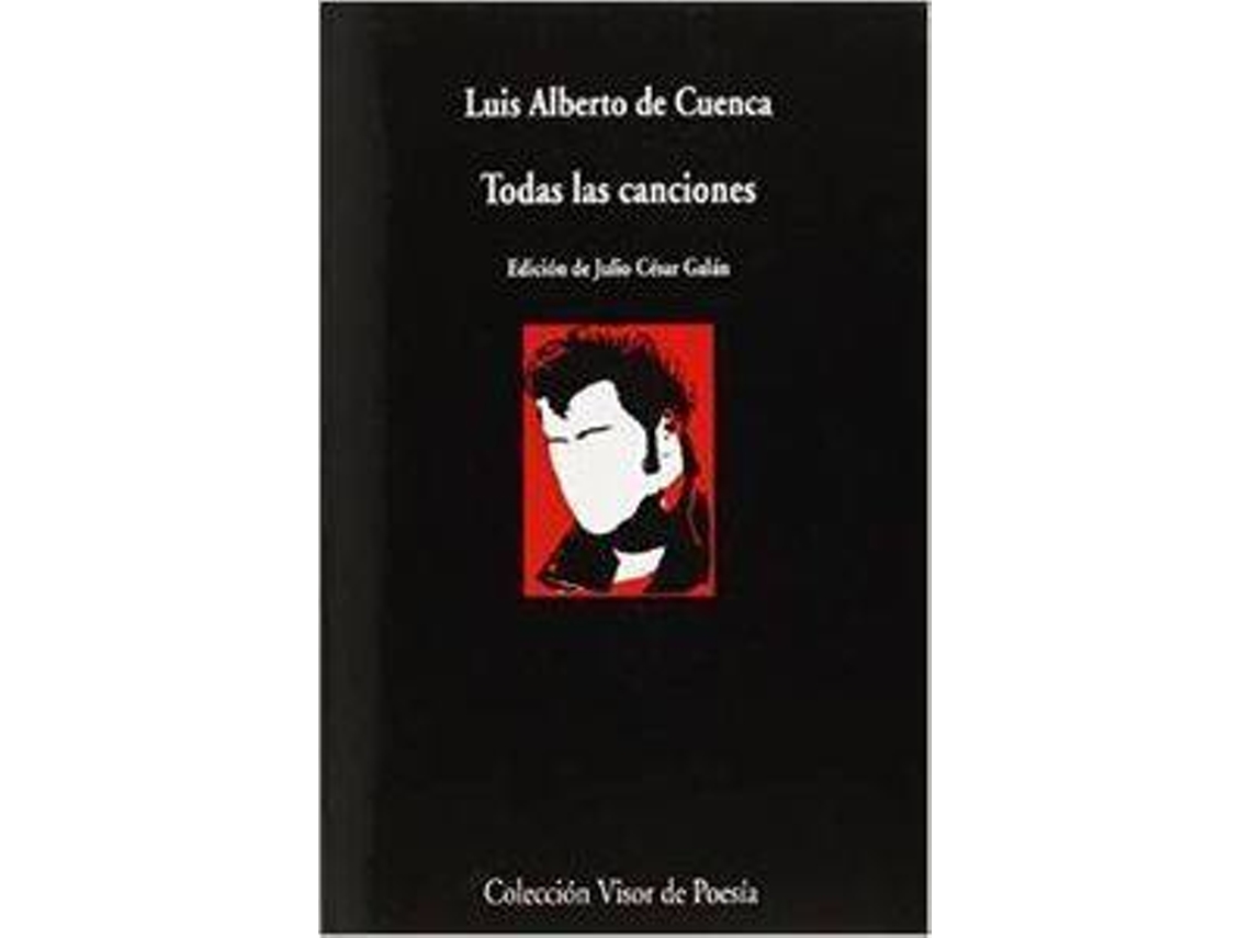 Livro Todas Las Canciones de Luis Alberto Cuenca (Espanhol)