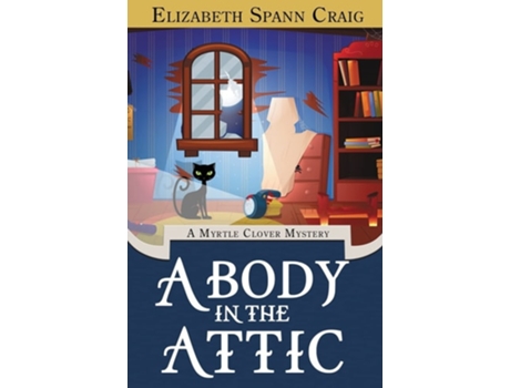 Livro A Body In The Attic De Elizabeth Craig (inglês - Capa Dura)