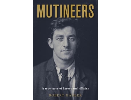Livro mutineers de robert hadler (inglês)