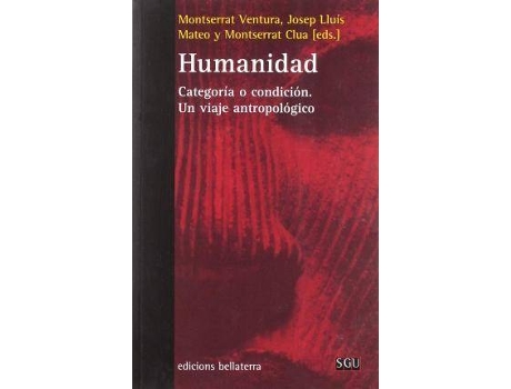 Livro Humanidad de Editado por Montserrat Ventura, Editado por Josep Lluis Mateo, Editado por Montserrat Clua (Espanhol)