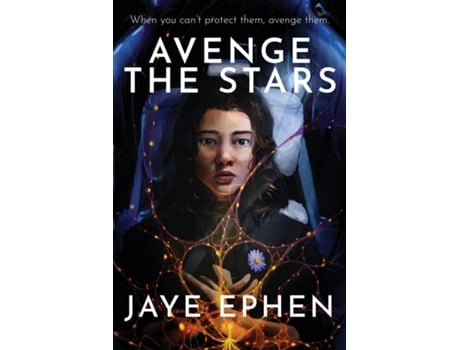 Livro Avenge the Stars de Jaye Ephen (Inglês)