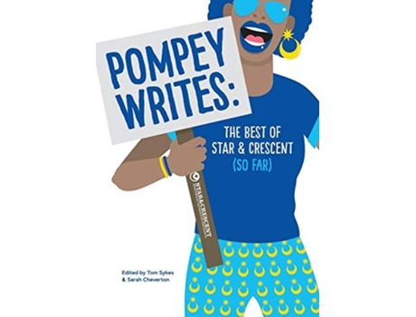Livro Pompey Writes The Best of Star amp Crescent de Sarah Cheverton e Tom Sykes (Inglês)