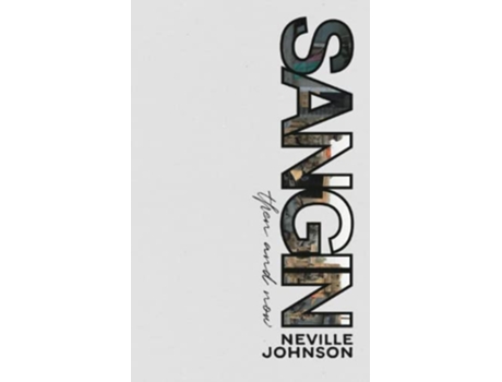 Livro Sangin Then and Now de Neville Johnson (Inglês)