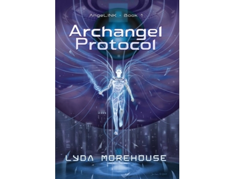 Livro Archangel Protocol de Lyda Morehouse (Inglês)