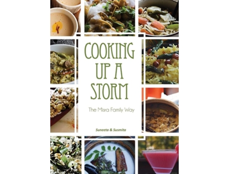 Livro Cooking Up A Storm de Susmita Misra e Suneeta Mishra (Inglês - Capa Dura)