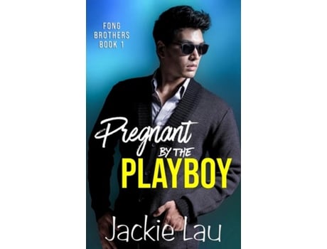 Livro Pregnant By The Playboy De Jackie Lau (inglês)