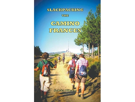 Livro Lightfoot Guide to Slackpacking the Camino Frances de Sylvia Nilsen (Inglês)