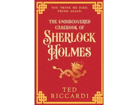 Livro The Undiscovered Casebook of Sherlock Holmes de Ted Riccardi (Inglês)