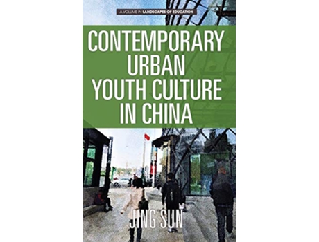 Livro Contemporary Urban Youth Culture in China de Jing Sun (Inglês - Capa Dura)