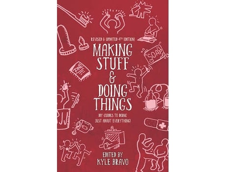 Livro making stuff & doing things (4th edition) de kyle bravo (inglês)