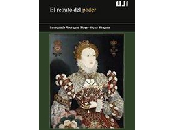 Livro El retrato del poder de Víctor Mínguez e María Inmaculada Rodríguez Moya (Espanhol)