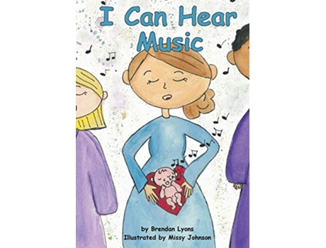 Livro I Can Hear Music de Brendan Lyons (Inglês)