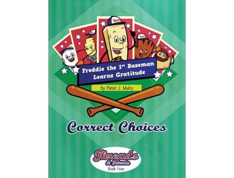 Livro Freddie The First Baseman Learns Gratitude Correct Choices De Mulry, Peter Et Al. (inglês)