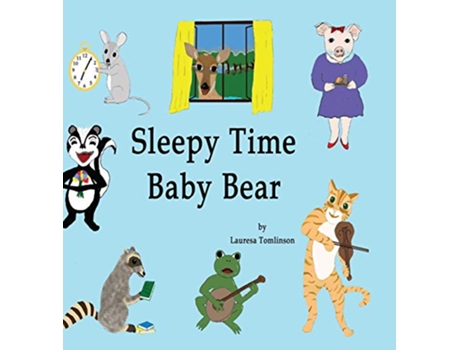 Livro Sleepy Time Baby Bear de Lauresa A Tomlinson (Inglês - Capa Dura)