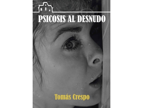 Livro Psicosis Al Desnudo de Tomas Crespo (Espanhol)