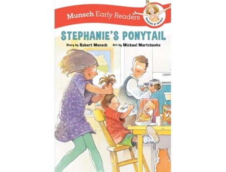 Livro Stephanies Ponytail Early Reader de Robert Munsch (Inglês - Capa Dura)