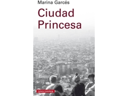 Livro Ciudad Princesa de Marina Garcés (Espanhol)