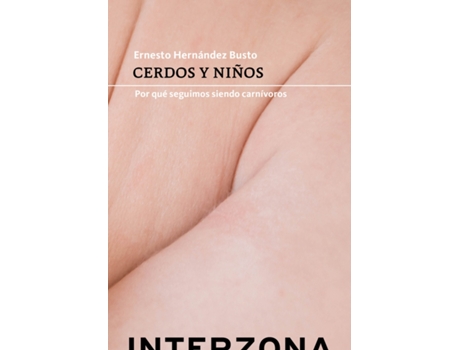 Livro Cerdos Y Niños de Hernández Busto Ernesto (Espanhol)
