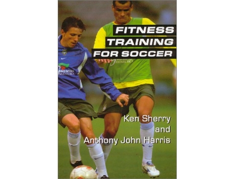 Livro Fitness Training For Soccer de Ken Sherry e Anthony John Harris (Inglês)