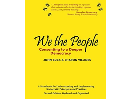 Livro We the People Consenting to a Deeper Democracy de John Buck Sharon Villines (Inglês)