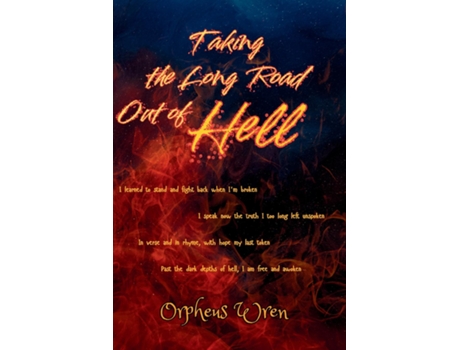 Livro Taking the Long Road Out of Hell de Orpheus Wren (Inglês)